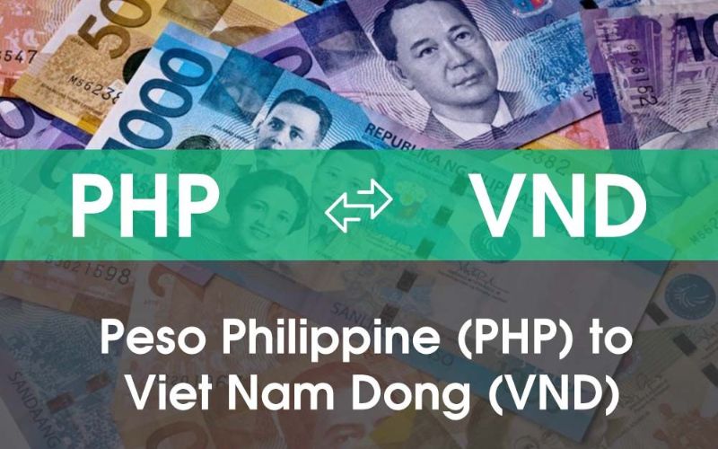 Quy tắc đổi từ tiền Philippines sang tiền Việt Nam